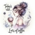 Today's Vibe... Lots of Coffee – AI Art Print